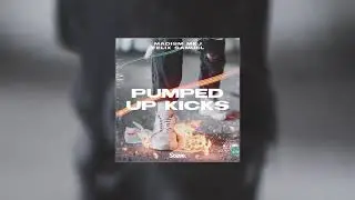 Madism, MKJ, Felix Samuel - Pumped Up Kicks