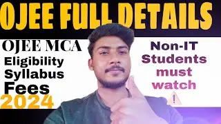 OJEE MCA 2024 FULL DETAILS || NON-IT STUDENTS MUST WATCH ⚠️ ||
