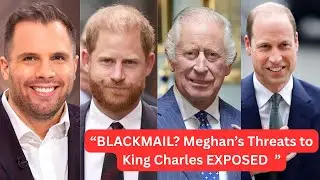 &ldquo;BLACKMAIL? Meghan&rsquo;s Threats to King Charles EXPOSED as Palace REJECTS Harry Meeting&rdquo;