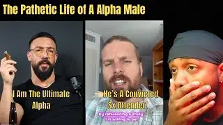 The Pathetic Life Of A Alpha Male 