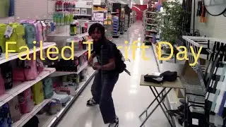 Failed Thrift Day