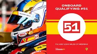 Ferrari Hypercar | Onboard the #51 for Qualifying at 1000 Miles of Sebring 2023 | FIA WEC