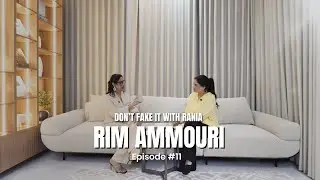 Don't Fake It With Rania Episode#11  With ‪Rim مع  ريم