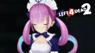 Left 4 Dead 2 Minato Aqua: 3 Custom Campaigns (Last Man on Earth - Expert)