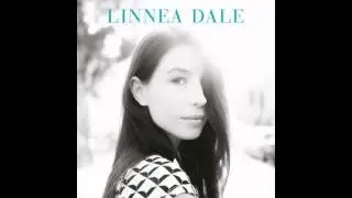 Linnea Dale - Don't Think Twice