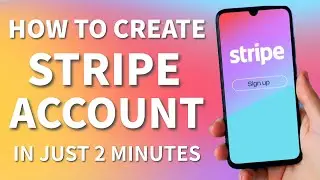 How to Create Stripe Account in Just 2 Minutes (Beginner's Guide) 💳✨