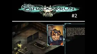 SHADOWRUN RETURNS - Ep 2: Dresden