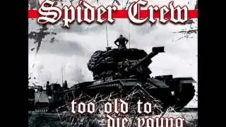 Spider Crew - Too Old To Die Young (full album) 2014