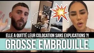 ILLAN ET MILLA EN GUERRE 💥 ELLE QUITTE LEUR COLOCATION ET LE TACLE ! IL R&Eacute;AGIT ET BALANCE TOUT !! 😱