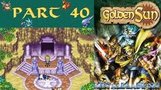 Golden Sun &ndash; 40 &ndash; Lower Venus Lighthouse! (Lalivero & Torch) ⚙️Metal Blade 427⚙️