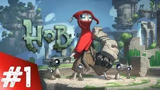 Hob Gameplay - PC Gameplay - Runic Games - Part 1