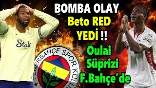 Ve Oulai'yi çaldı kattı Beto reddetti! F.Bahçe'den G.Saray'a YILIN ÇALIMI..