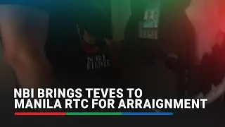 NBI brings Teves to Manila RTC for arraignment | ABS-CBN News