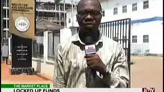 Locked Up Funds - The Market Place on JoyNews (1-2-19)