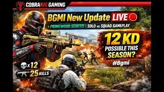 BGMI New Update LIVE 🔴 Primewood Genesis | Solo vs Squad Gameplay | 12 KD Possible This Season?