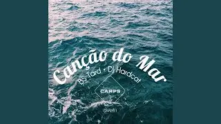 Cancao Do Mar (Original Mix)