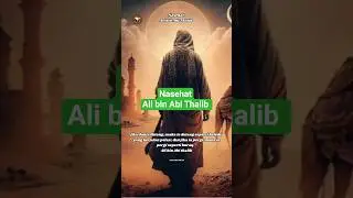 nasehat Ali bin Abi Thalib#shortskatamutiara#islamivideoshorts