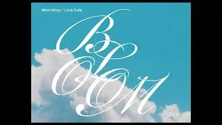 Bloom &ndash; Mitch Wong with Lindy Cofer (Official Music Video)