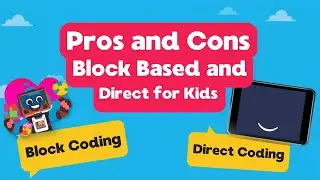 Block Based Or Direct Coding For Kids