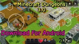 Minecraft Dungeons V3.0 | Minecraft Dungeons Latest Version3.0 | Minecraft Dungeons Mobile 2023