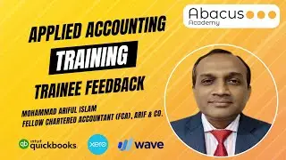 Applied Accounting Training নিয়ে Mr. Mohammad Ariful Islam, FCA এর Feedback । Abacus Academy