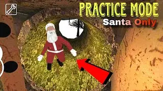 Granny Version 1.8.8 Christmas Update In Practice Mode With Sewer Escape Full Gameplay