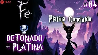 FE | #04(Final) | Platina Rapida | [Detonado + Platina]