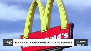 McDonald's rounding cash transactions due to penny shortage