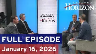Arizona Horizon | January 16, 2026 | Full episode