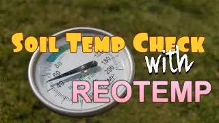 How I Check Soil Temps In The Lawn: ReoTemp Compost Thermometer Review