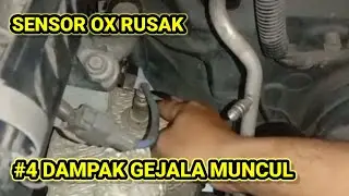 SENSOR OKSIGEN RUSAK  4 EFEK YANG DITIMBULKAN