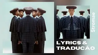 Stromae - Mon amour (Lyrics/Tradu&ccedil;&atilde;o PT-BR)