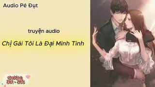 Truyện Audio Hệ Thống 