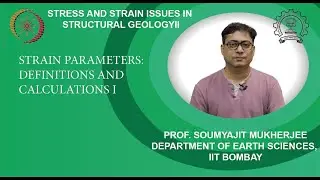 Week 3: Lecture 15: Strain parameters: Definitions and Calculations I