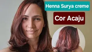 Pintando o cabelo com Henna Surya creme cor Acaju