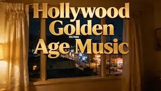 Relaxing Old Hollywood Instrumentals | Golden Age Cinema (1 HOUR)