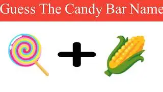 Guess The Candy Bar Name Emoji