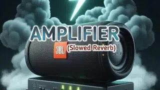 AMPLIFIER Imran Khan Song (Slowed Reverb) Mix By Subham Gadania 