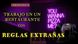 Trabajo En Un Restaurante Con Reglas Extrañas  | CREEPYPASTA | MercurialDark10