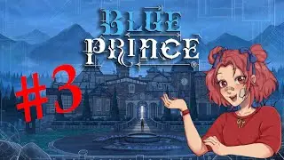 Blue Prince #3 | Day 3 & 4 | First Playthrough