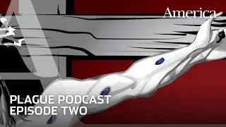 Ep. 2 | Plague: Untold Stories of AIDS and the Catholic Church
