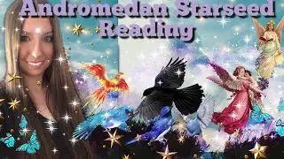 EPIC ANDROMEDAN STARSEED READING - AN ANYTIME READING