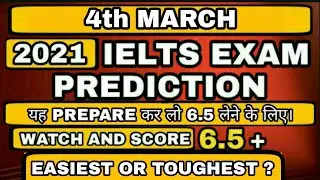 4 March IELTS Prediction | 4th March 2021 IELTS exam Prediction | March Prediction | Japneet sharma
