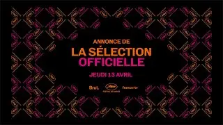 Festival de Cannes - Announcement of the 2023 Official Selection
