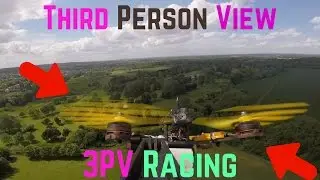 Third Person View Drone Racing - FPV Miniquad Track Flying / 3PV