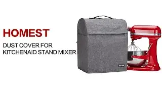 HOMEST DUST COVER FOR KITCHENAID STAND MIXER