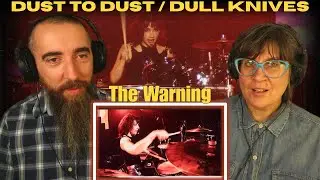 The Warning - Dust To Dust / Dull Knives (Cut Better) (REACTION) with my wife