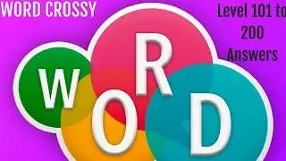 Word Crossy Level 101 to 200 Answers