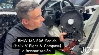 BMW M3 Sonido (Helix V Eight & Compose) e Insonorización 