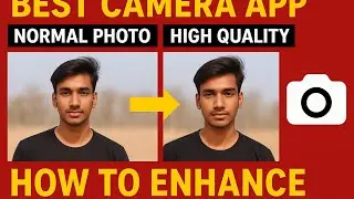 Best Camera App ‼️ HD quality Normal photo 2025‼️ Mobile Eadit master  #camera #hdqualityvideo